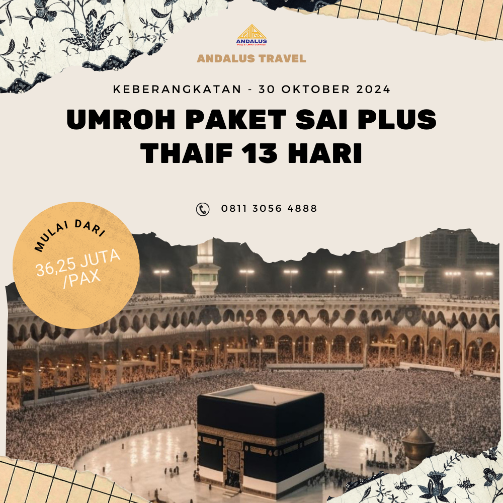 Paket Umroh Program Sai Plus Thaif 13 Hari Bulan Oktober 2024