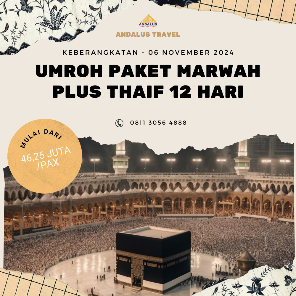 Paket Umroh Program Marwah Plus Thaif 12 Hari Bulan November 2024
