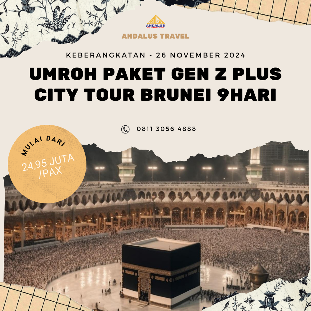 Paket Umroh Program Gen Z Plus City Tour Brunei 9 Hari Bulan November 2024